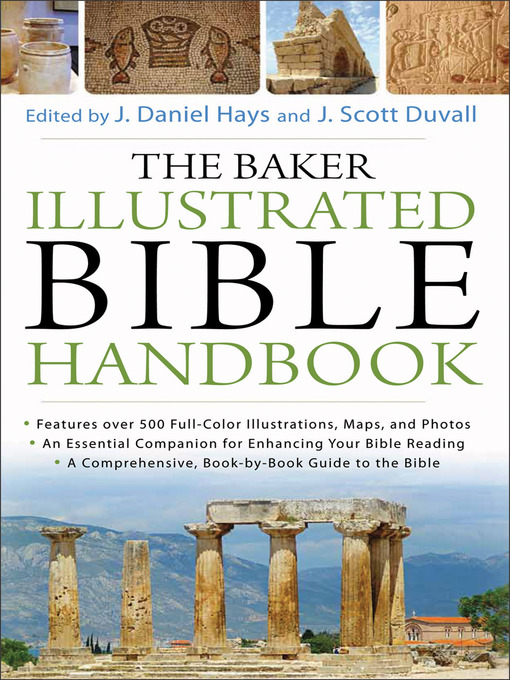 Title details for The Baker Illustrated Bible Handbook (Text Only Edition) by J. Daniel Hays - Available